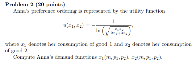 Solved Problem 2 (20 points) Anna's preference ordering is | Chegg.com