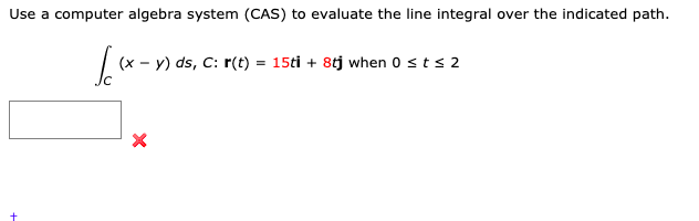 Solved Use a computer algebra system (CAS) to evaluate the | Chegg.com