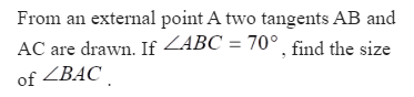 Solved From an external point A two tangents AB and AC are | Chegg.com