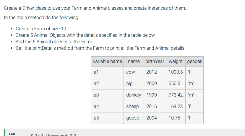 Solved Animal classes and create instances of them. In the | Chegg.com