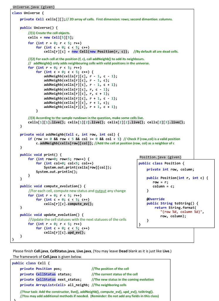 JAVA PROGRAMMING In Game of Life, the universe has a | Chegg.com
