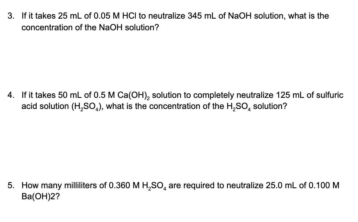 Solved 3. If it takes 25 mL of 0.05 M HCl to neutralize 345