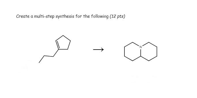 Solved Create a multi-step synthesis for the following (12 | Chegg.com