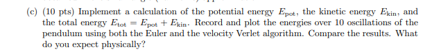 Solved (c) (10 pts) Implement a calculation of the potential | Chegg.com