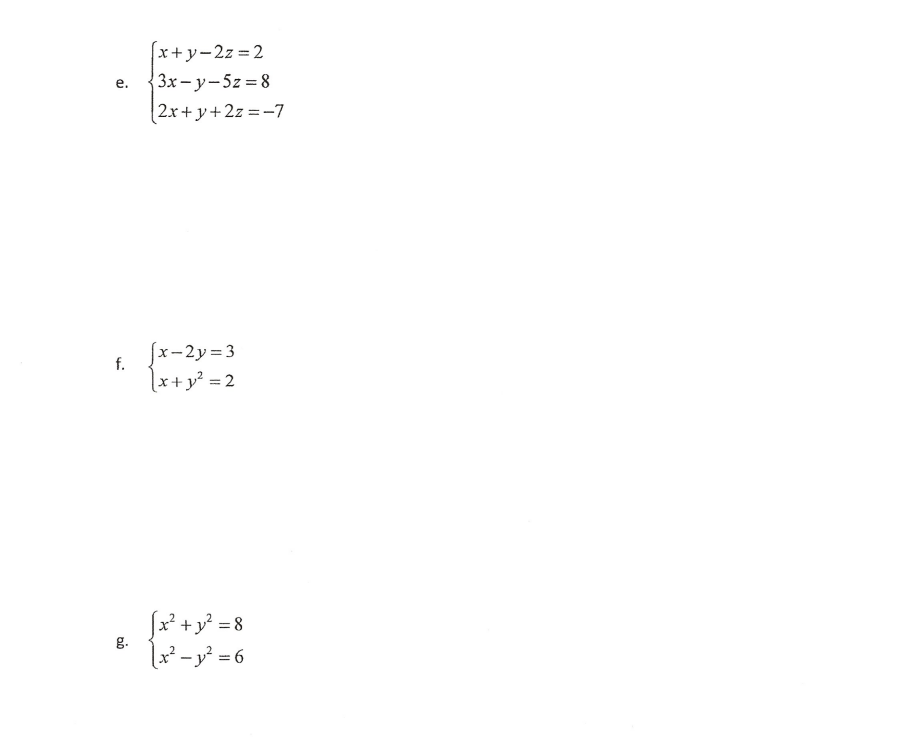 Solved Solve the system of equations by the method of your | Chegg.com