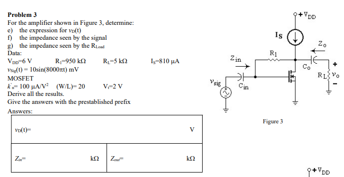 Solved Problem 3 For The Amplifier Shown In Figure 3, | Chegg.com