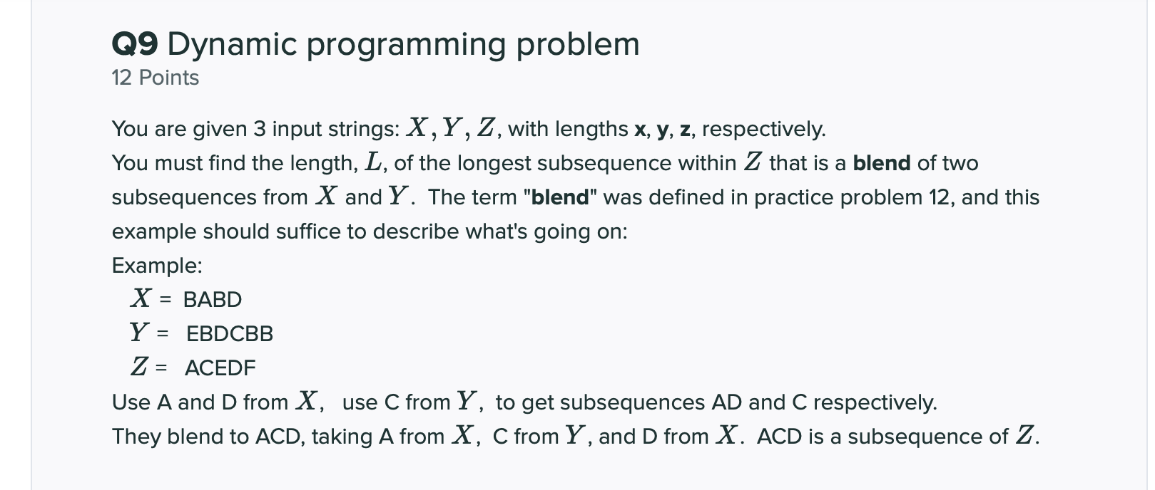Q9 Dynamic programming problem 12 Points You are | Chegg.com