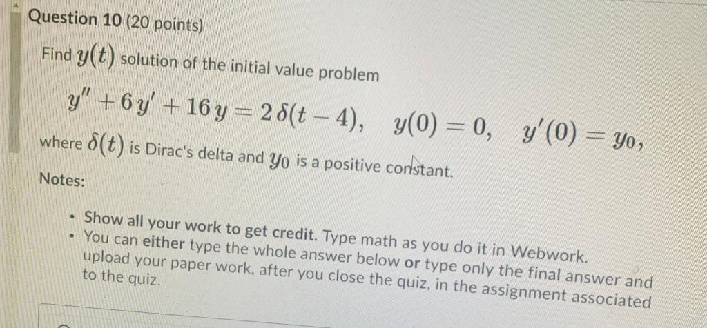 Solved Question 10 (20 points) Find y(t) solution of the | Chegg.com