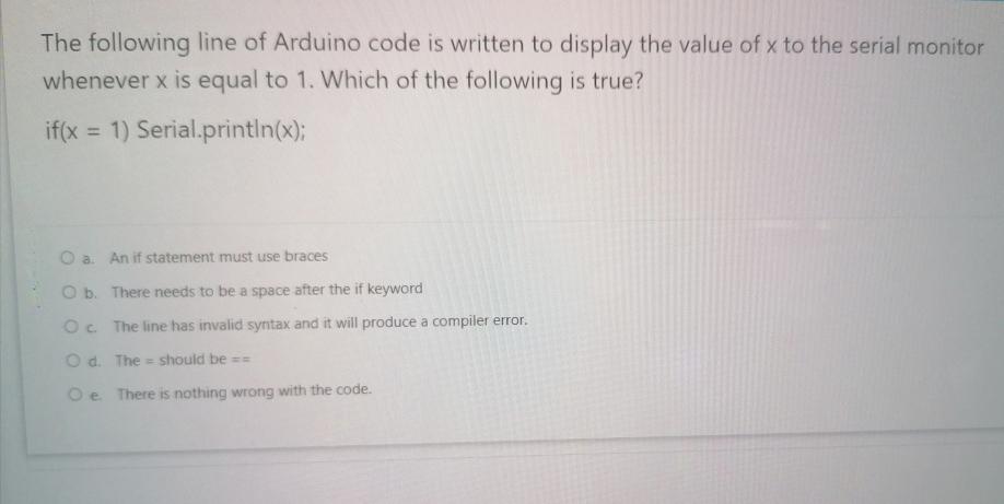 Solved The following line of Arduino code is written to | Chegg.com
