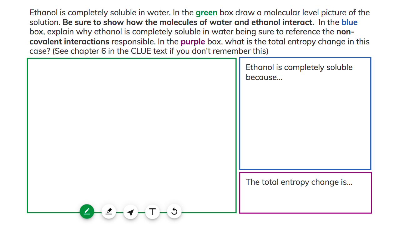 Ethanol is completely soluble in water. In the green box draw a molecular level picture of the solution. Be sure to show how 