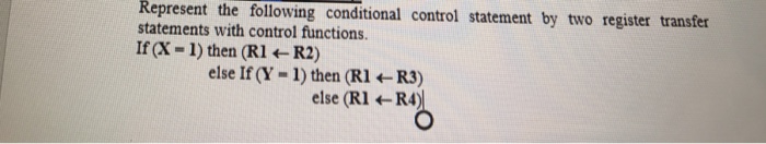 solved-represent-the-following-conditional-control-statement-chegg