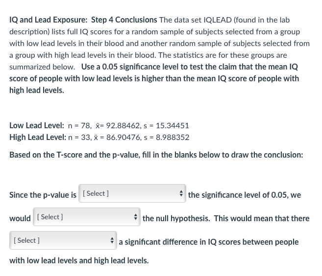 Solved IQ and Lead Exposure Step 4 Conclusions The data set