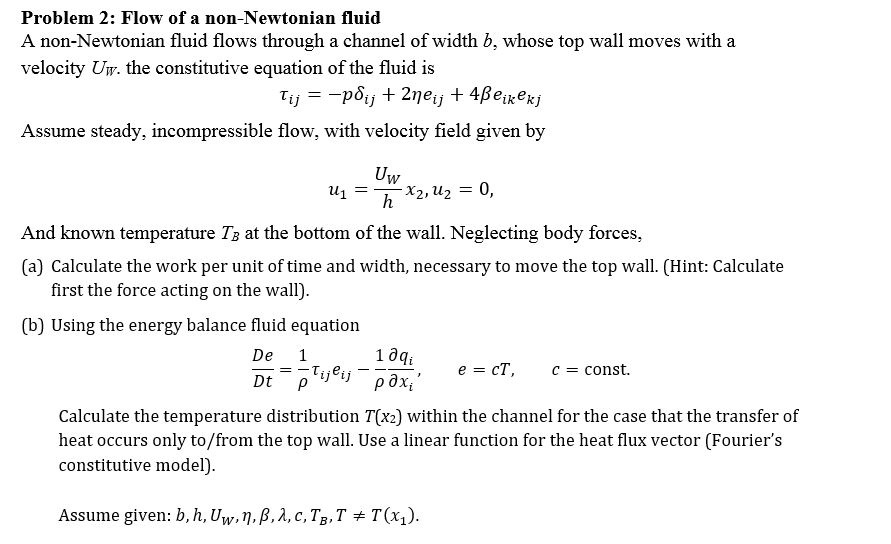 Solved Problem 2: Flow Of A Non-Newtonian Fluid A | Chegg.com