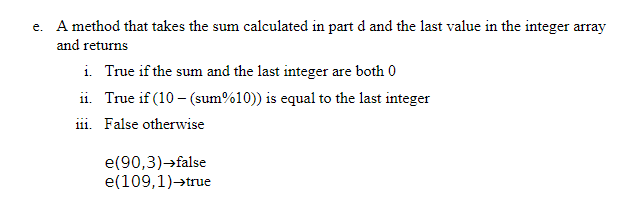 Solved e. A method that takes the sum calculated in part d | Chegg.com