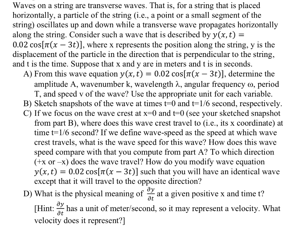 Solved Waves on a string are transverse waves. That is, for | Chegg.com