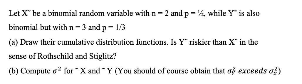 Let X∼ be a binomial random variable with n=2 and | Chegg.com