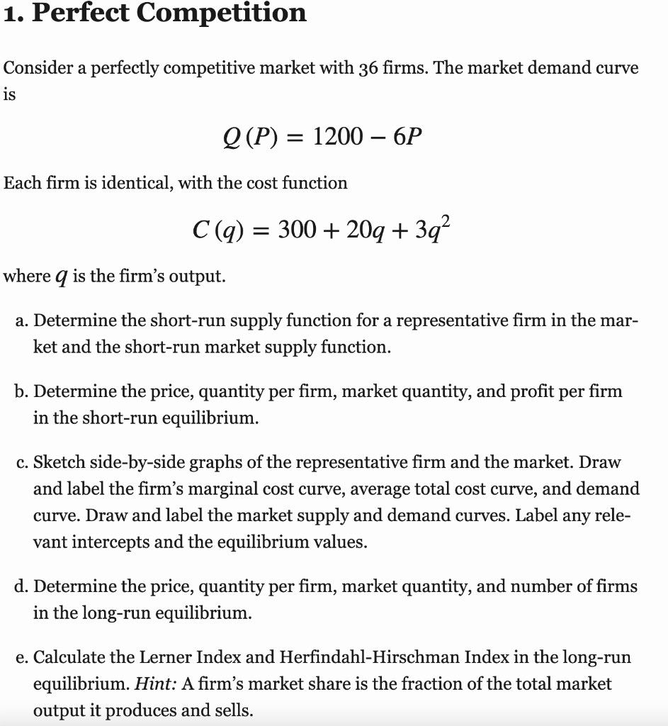 Solved 1. Perfect Competition Consider a perfectly | Chegg.com