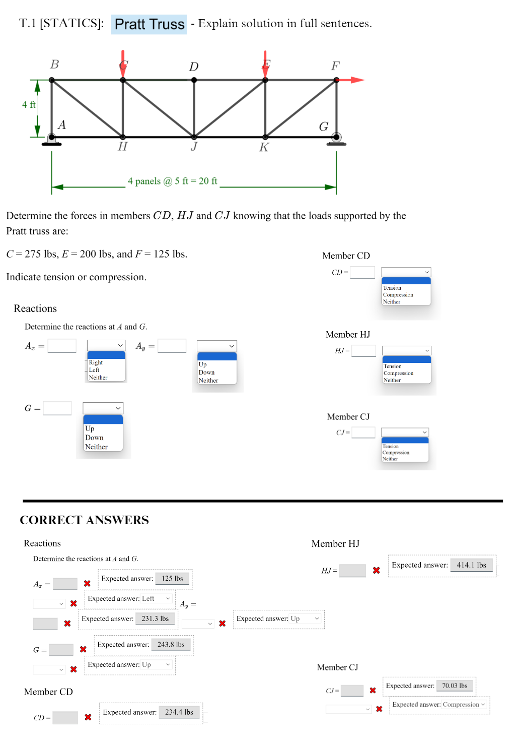 Determine the forces in members CD,HJ ﻿and CJ | Chegg.com