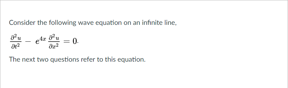 Solved Consider the following wave equation on an infinite | Chegg.com