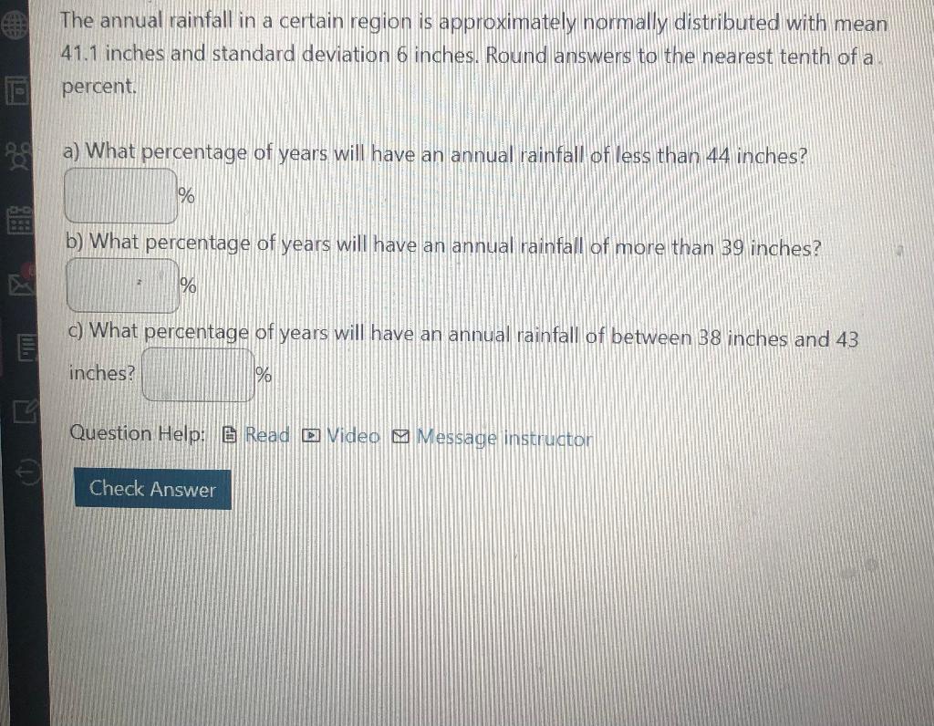 Solved The annual rainfall in a certain region is | Chegg.com