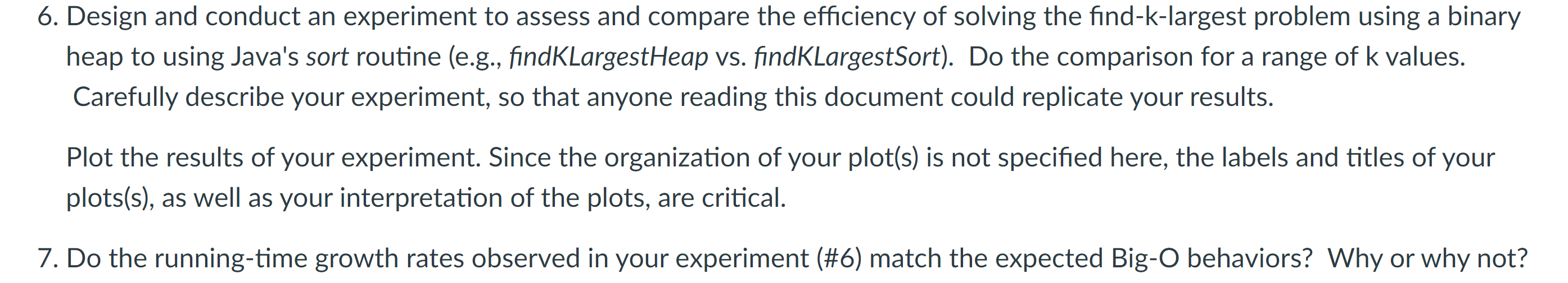 Solved 6. Design and conduct an experiment to assess and | Chegg.com