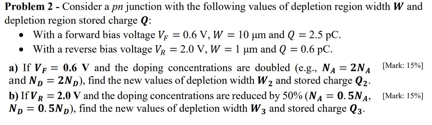 Solved . Problem 2 - Consider a pn junction with the | Chegg.com