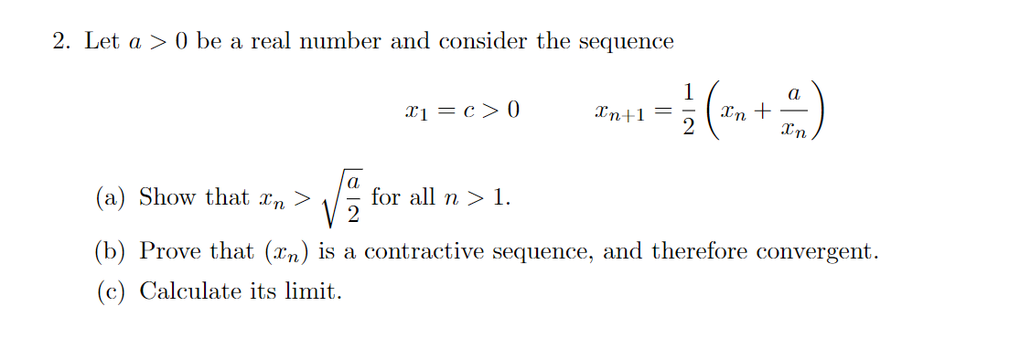 Solved 2. Let a > 0 be a real number and consider the | Chegg.com