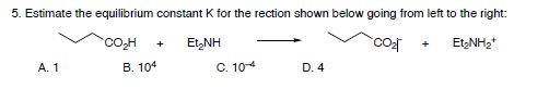 Solved 5. Estimate the equilibrium constant for the rection | Chegg.com