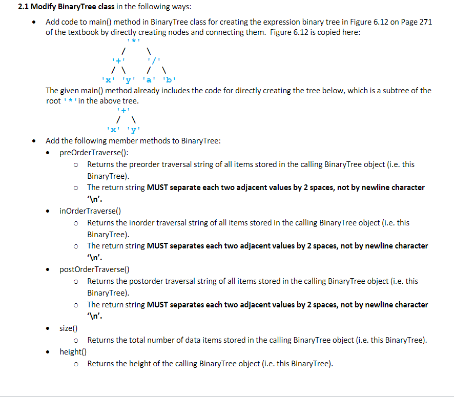 Solved 2.1 Modify BinaryTree class in the following ways: • | Chegg.com