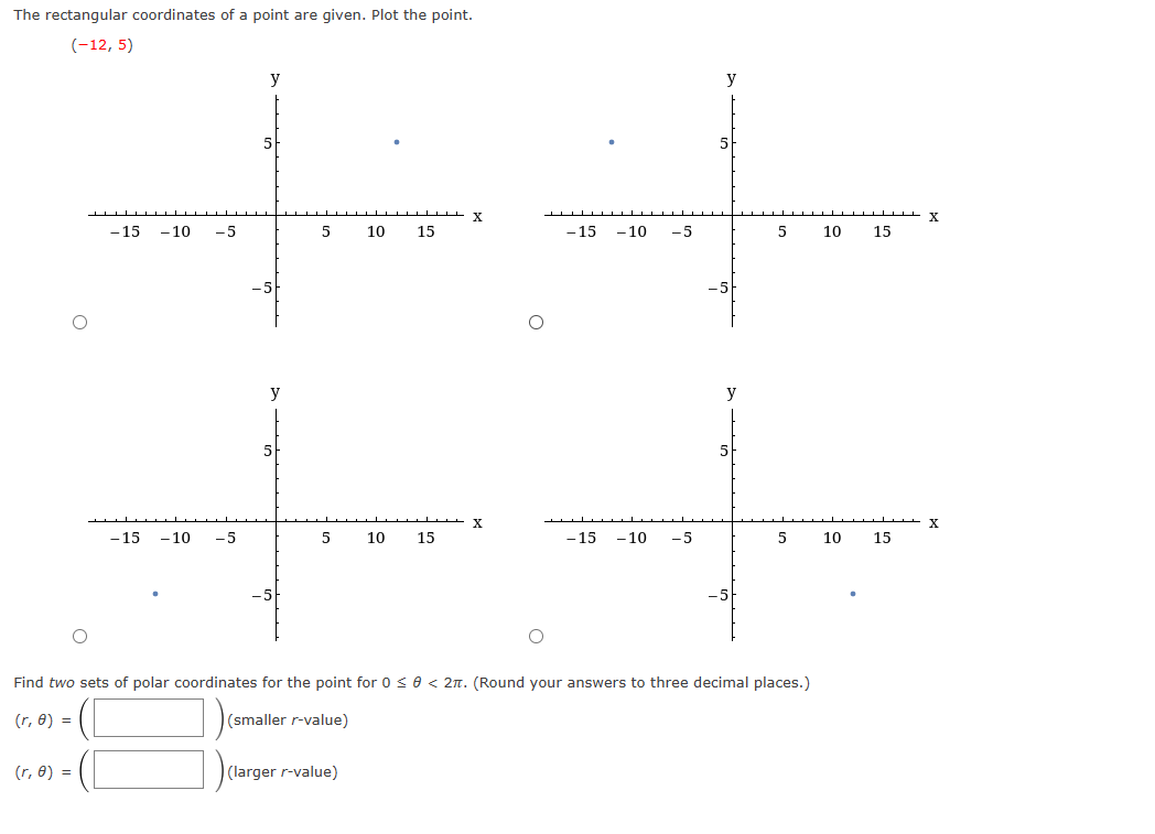 Solved The rectangular coordinates of a point are given. | Chegg.com