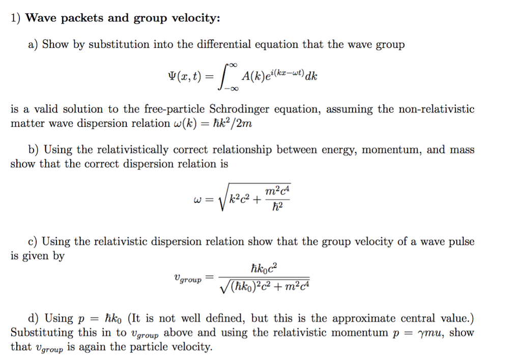 Solved 1) Wave Packets And Group Velocity: A) Show By | Chegg.com