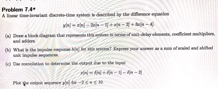 Solved A linear time-invariant discrete-time system is | Chegg.com