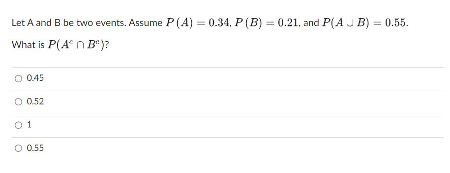 Solved Let A And B Be Two Events. Assume P (A) = 0.34, P (B) | Chegg.com