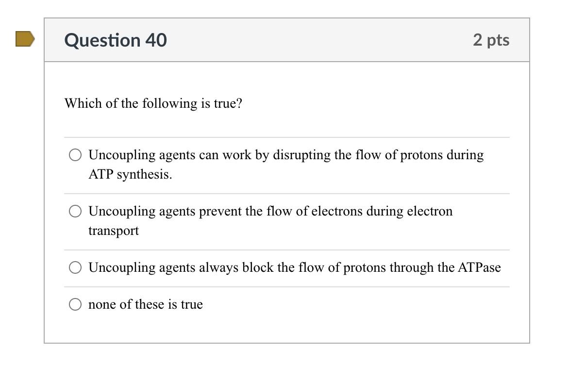Solved Question 40 2 pts Which of the following is true? | Chegg.com