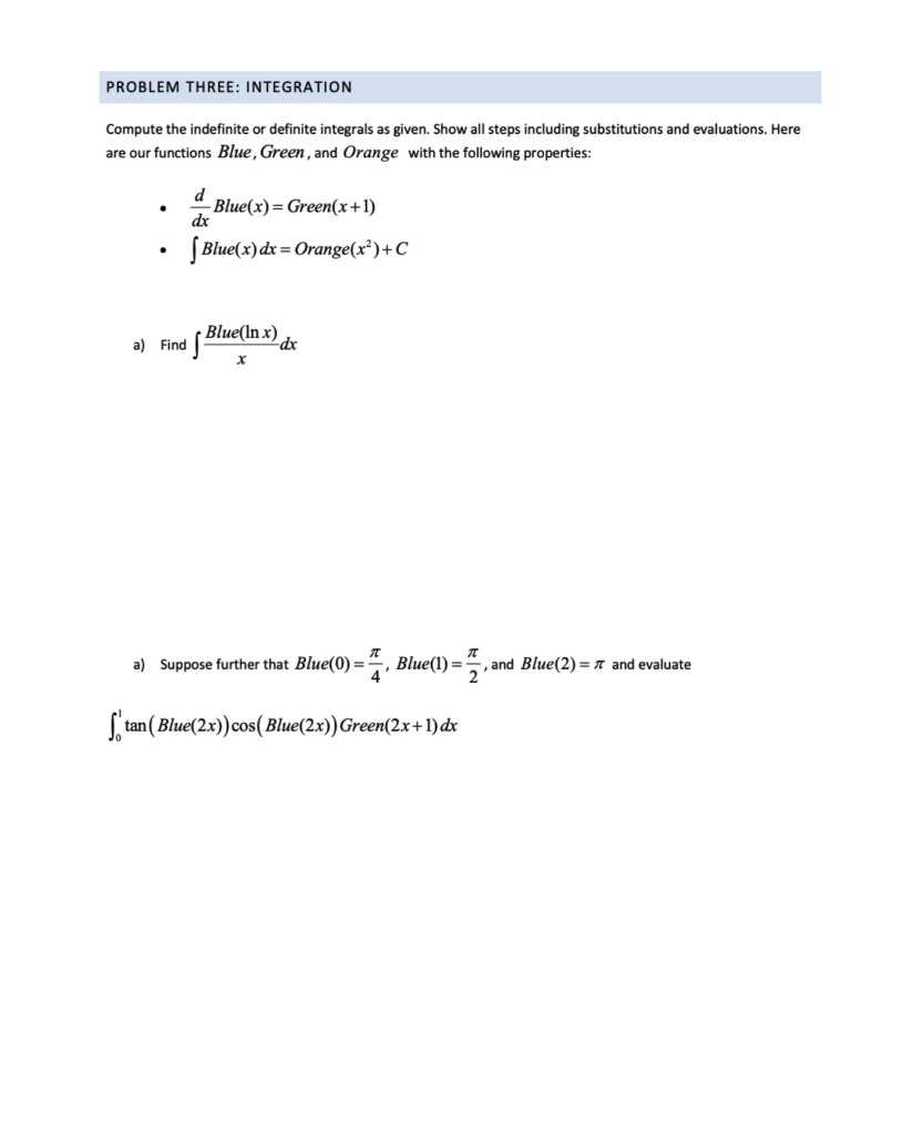 Solved PROBLEM THREE: INTEGRATION Compute the indefinite or | Chegg.com