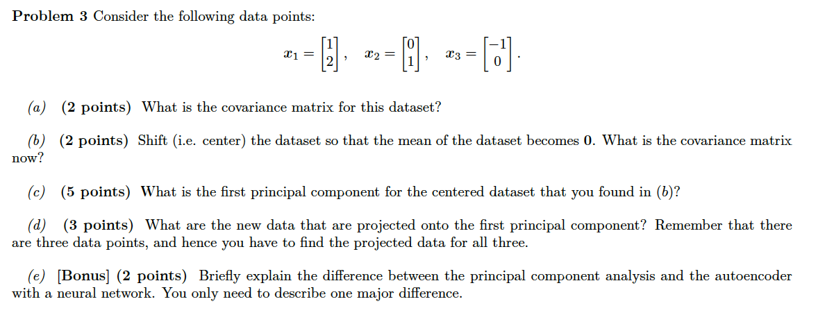 Problem 3 Consider the following data points: x1 = | Chegg.com