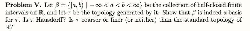 Solved Problem V. Let B = {[a,b) | - | Chegg.com