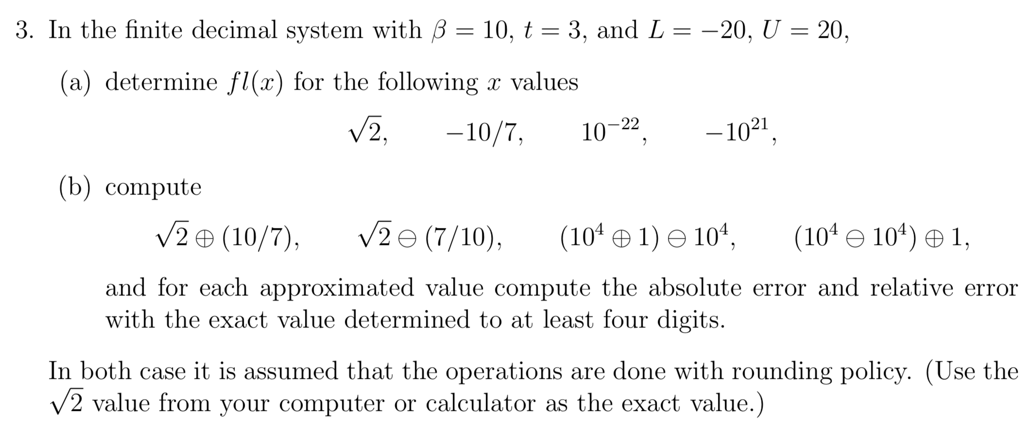 Solved 3 In The Finite Decimal System With Ss 10 T 3 Chegg Com