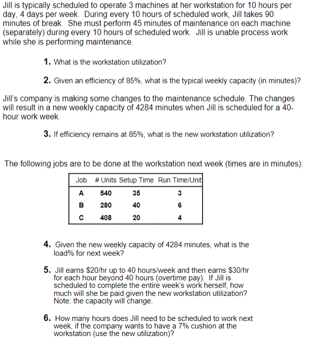 solved-jill-is-typically-scheduled-to-operate-3-machines-at-chegg