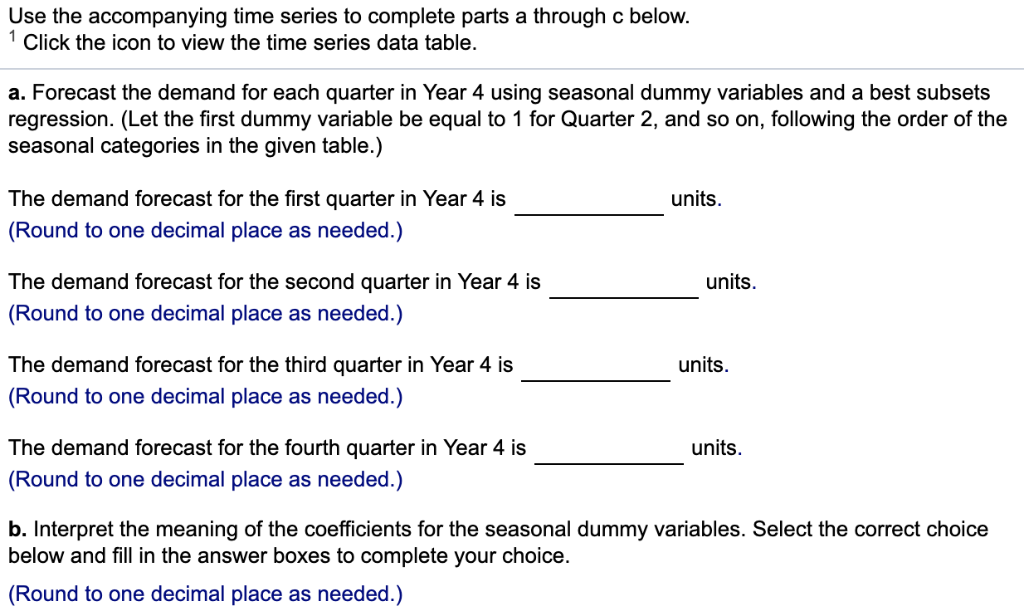 Solved Use the accompanying time series to complete parts a | Chegg.com