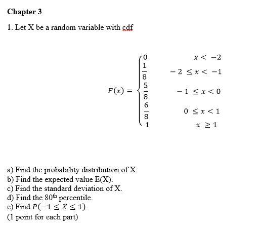 Solved Chapter 3 1. Let X be a random variable with cdf x