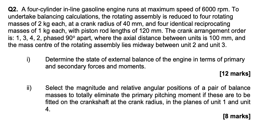 Solved Q2. A four-cylinder in-line gasoline engine runs at | Chegg.com