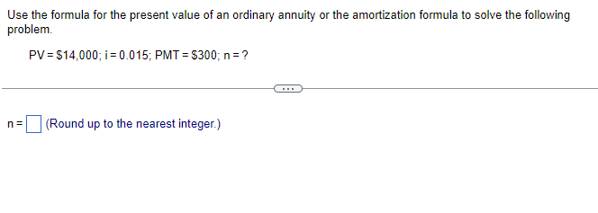 Solved Use The Formula For The Present Value Of An Ordinary Chegg Com