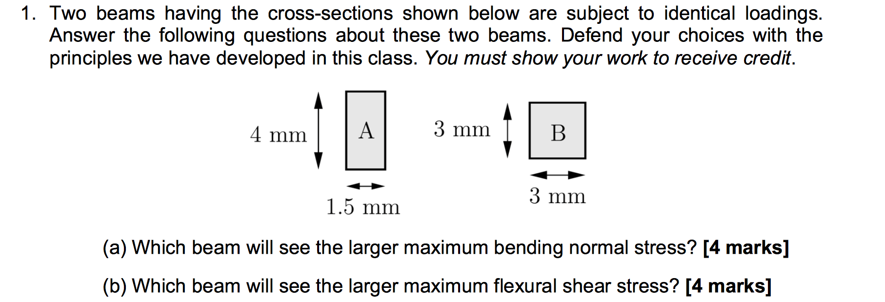 Solved 1. Two Beams Having The Cross-sections Shown Below | Chegg.com