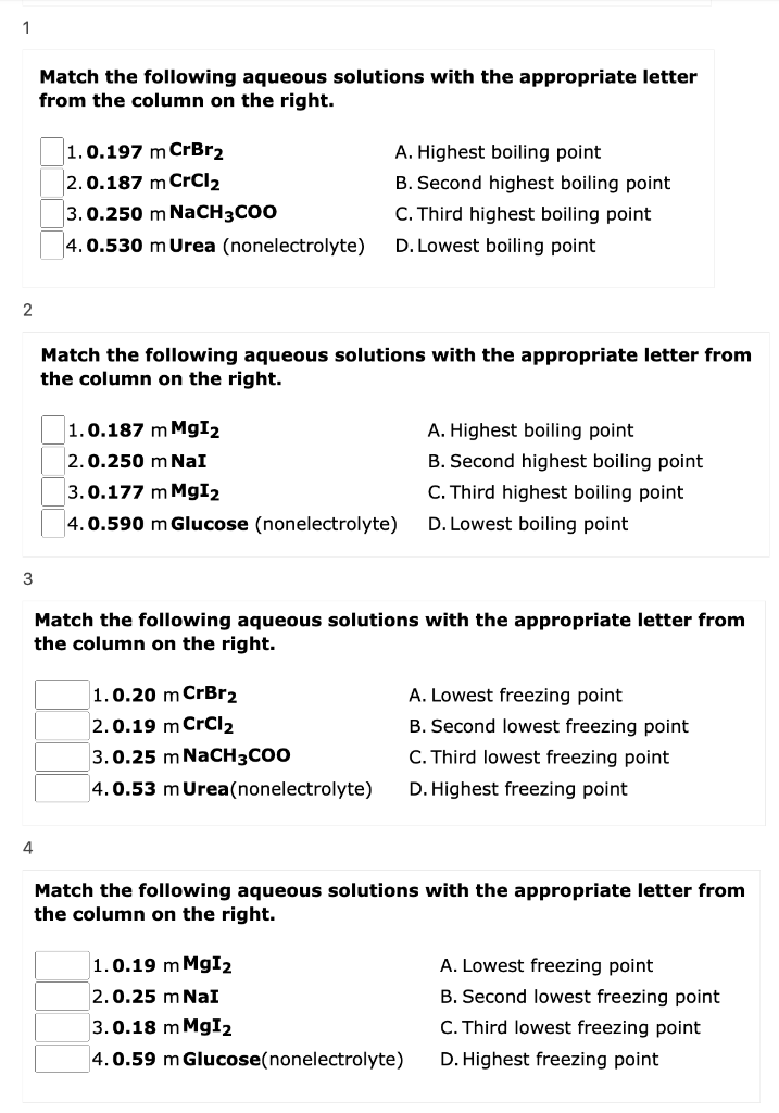 Solved Match the following aqueous solutions with the | Chegg.com