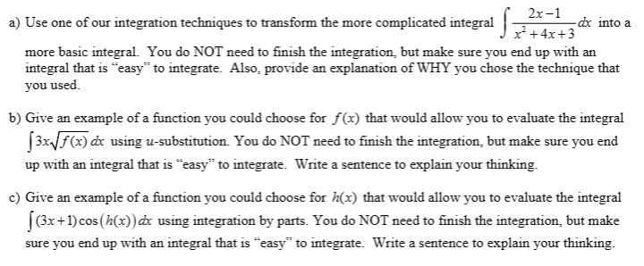 Solved a) Use one of our integration techniques to transform | Chegg.com