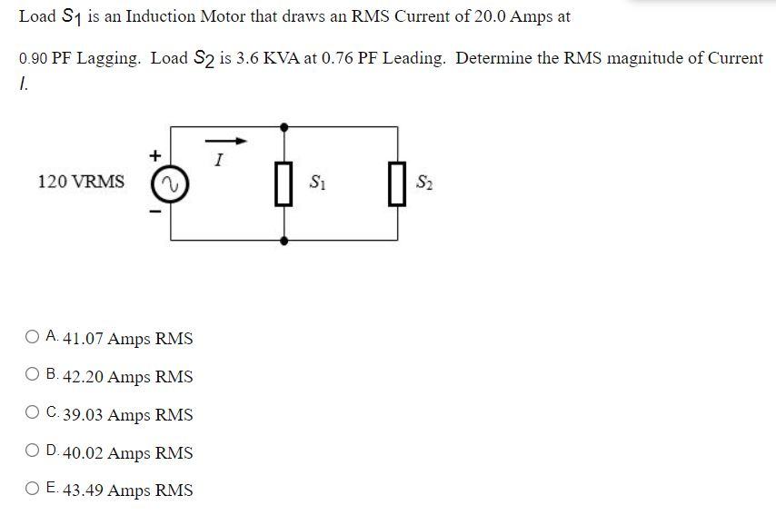 Solved Load S1 is an Induction Motor that draws an RMS | Chegg.com