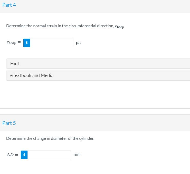 Part 4 Determine the normal strain in the circumferential direction, Ehoop- Ehoop Hint eTextbook and Media Part 5 Determine t