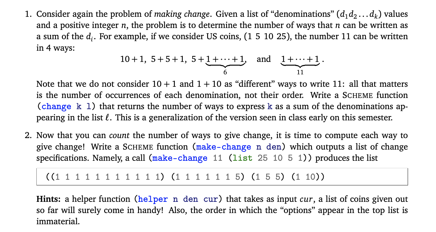 Solved 1. Consider again the problem of making change. Given