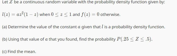 Solved Let Z ﻿be a continuous random variable with the | Chegg.com